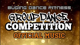 BUGING DANCE FITNESS GROUP DANCE COMPETITION&#39;S OFFICIAL MUSIC by ​⁠@djmkremixchanneltv4050