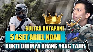 5 Aset Ariel NOAH Jadi Bukti Dirinya Orang Yang Kaya Raya