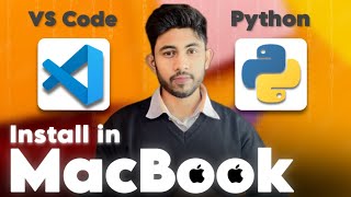 How to Install VS Code and Python on MacBook (Step-by-Step Guide)