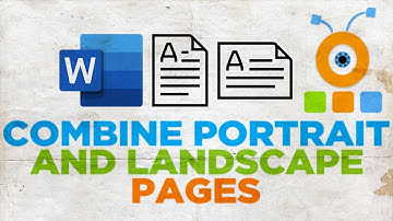 How to Combine Portrait and Landscape Pages in a Microsoft Word