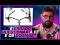 O VERDADEIRO SIGNIFICADO DOS DOGMAS DA IGREJA - JONAS MADUREIRA