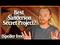 I read Brandon Sanderson's FINAL Secret Project and... (The Sunlit Man spoiler free thoughts)