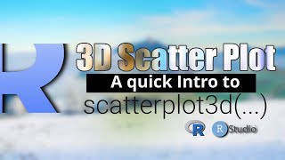 Complete TUTORIAL of 3D scatter plot in R and R-studio with source code for beginners