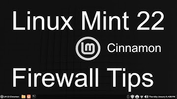 Linux Mint 22 - Cinnamon - Firewall Tip