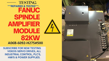 FANUC SPINDLE AMPLIFIER MODULE TESTING CONTROL SECTION  A06B-6092-H275#500 ***REPAIRED & TESTED***