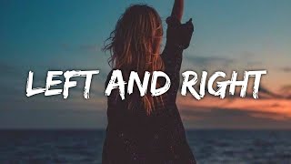 Charlie Puth - Left and Right (Lyrics) ft. Jung Kook