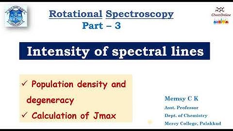 #RotationalSpectroscopy  Rotational spectroscopy 3-Intensity of spectral lines