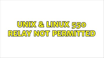 Unix & Linux: 550 relay not permitted