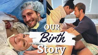 Our Birth Story