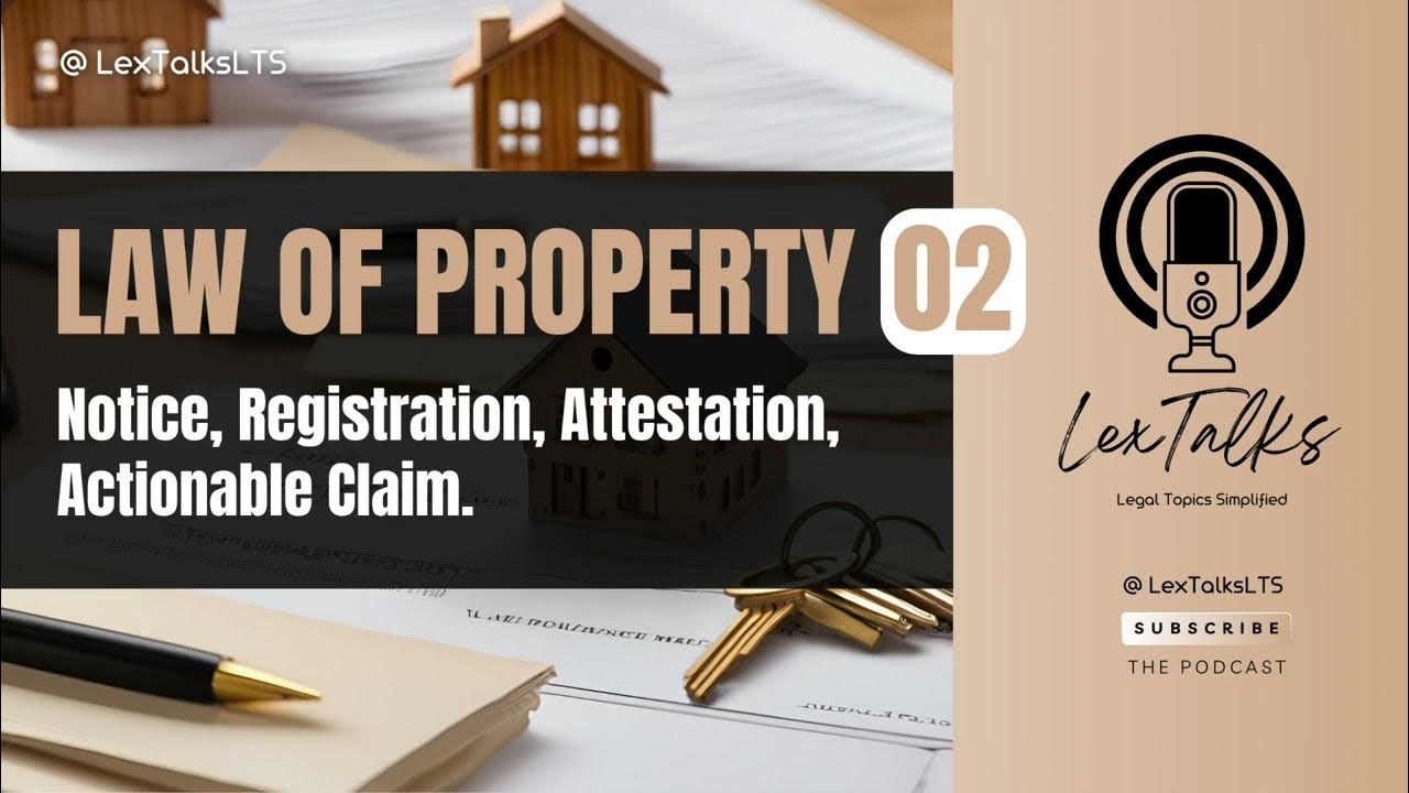 Law Of Property 02 Notice Registration Attestation Actionable law-of-property-02-notice-registration-attestation-actionable