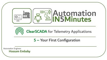 5- Your First Configuration | ClearSCADA | الاوتوميشن في خمس دقائق