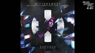 Matt Roux & Robbie Koex ft. Lunayru - Bittersweet "OUT NOW"