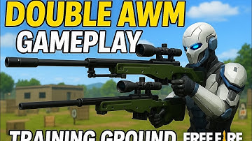 Double Awm Practice Training Ground Free Fire Gameplay
