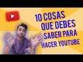 ¡10 COSAS QUE DEBES SABER PARA HACER YOUTUBE! - TIAN WOLF