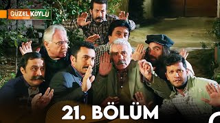 Güzel Köylü 21. Bölüm Full HD