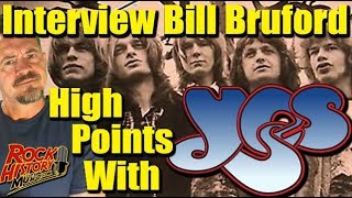 Bill Bruford On His High Points With the Band Yes