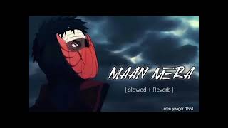 Maan Mera Slowedreverb By Malofi Comment -- I Will Pinned You In Comment 1Subscribe