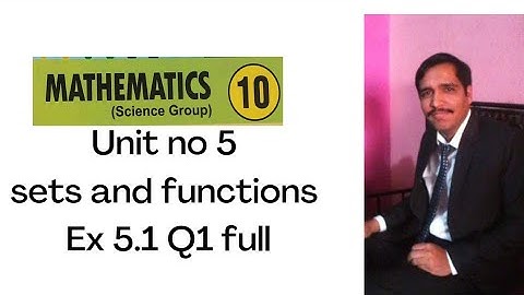 maths class 10th (sci) unit no 5 sets and functions Ex:5.1 Q1