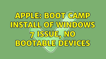 Apple: Boot camp install of Windows 7 issue, no bootable devices (3 Solutions!!)