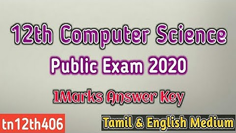 12th Computer Science Public Exam 2020 1Marks Answer Key (Tamil & English Medium)