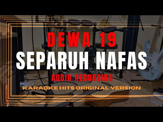 Separuh nafas Dewa 19 Karaoke Teks Lirik Lagu Hits Cover Musik Pop Indonesia Terbaru class=