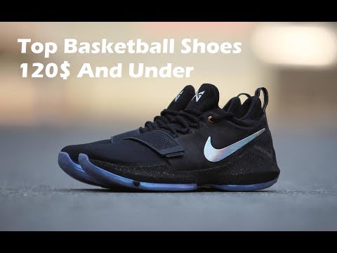 best basketball shoes under 120