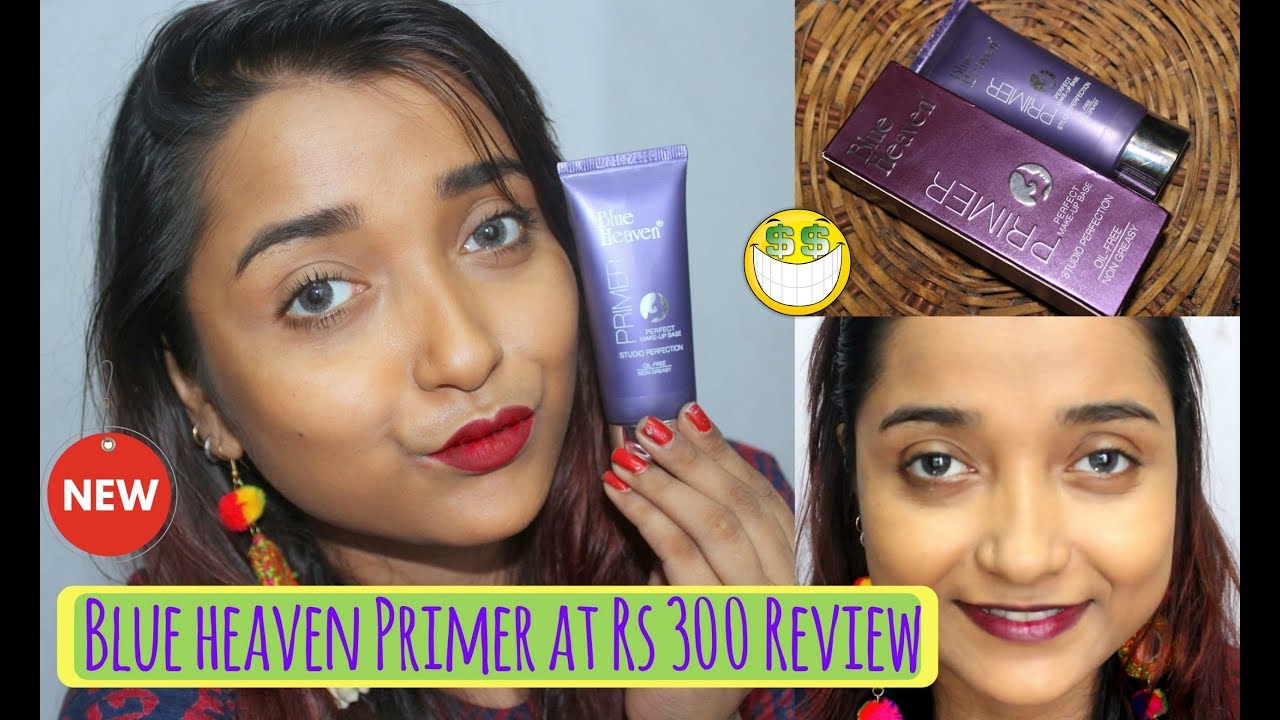 *NEW* Blue Heaven Primer Review Best Affordable Primer For Oily Skin in India at Rs 300 YouTube