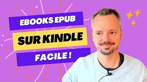 Comment transférer un fichier EPUB sur Kindle ?