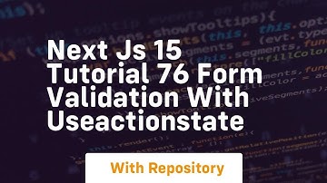Next js 15 tutorial 76 form validation with useactionstate