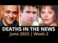 Who Died: June 2023 Week 2 | News