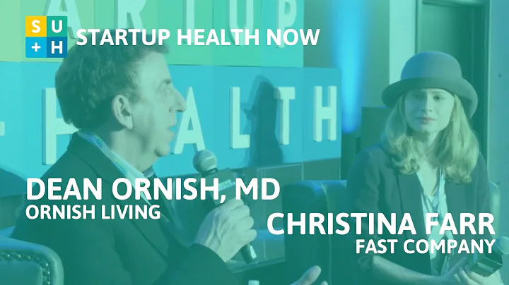 Dr. Dean Ornish, Ornish Living & Christina Farr, F...