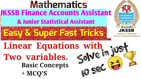 Linear  Equations with two Variables|Mathematics|JKSSB FINANCE ACCOUNTS ASSISTANT|JKSSB FAA|JSA -1