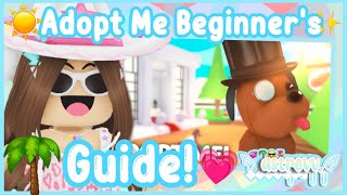 Adopt Me Beginner's Guide! (Roblox) | AstroVV