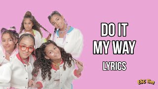Yan Girls - Do it my way | Lyrics Version (Տեքստ՝) 🇦🇲