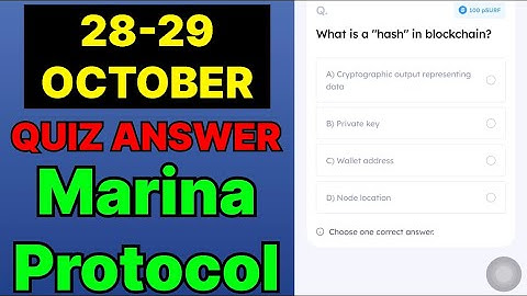 Marina Protocol Quiz Answer 28 October | Marina Protocol Today Answer | Marina Protocol Daily Quiz