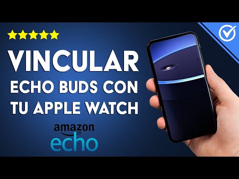 ¿Cómo vincular AMAZON ECHO BUDS con tu APPLE WATCH? - Método efectivo