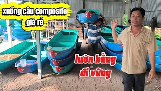 XUỒNG CÂU LƯỜN BẰNG ĐI VỮNG CHUYÊN LÀM CÁ GIÁ RẺ.sáu hoà 0766.952.171