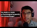 Tan-Andal vs. Andal, on Psychological Incapacity. Pero anong binago? Watch this!