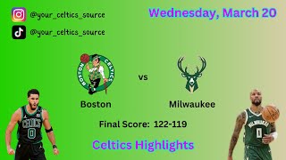 Boston Celtics Highlights vs Milwaukee Bucks | March 20, 2024