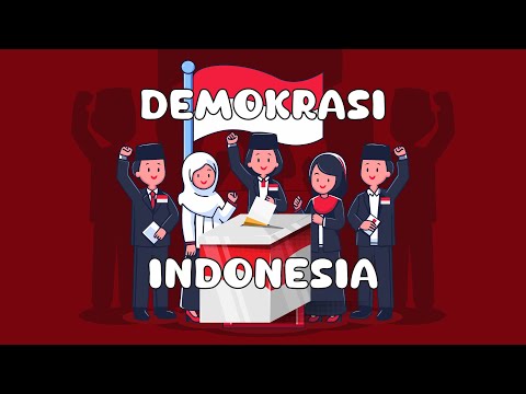 DEMOKRASI INDONESIA | BENTUK DAN PERKEMBANGANNYA