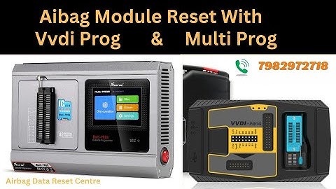 Vvdi Prog & Multi Prog से Hyundai और Kia का Airbag Module Reset कैसे करें ✅️ R7F701019 ! R7F701042
