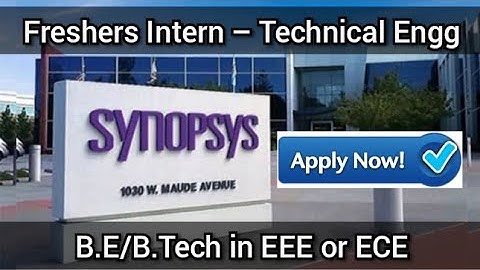 SYNOPSYS COMPANY II INTERN (Technical-Engineering)  EEE , ECE , EC BRANCHES....Hyderabad