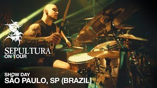 Show day in São Paulo Brazil - 30.03.2019 - SEPULTURA Backstage