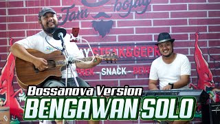 BENGAWAN SOLO cover by JAMBOJAY ON THE MIC ( Bossanova Version )