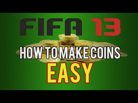 FIFA 13 Ultimate Team | How To Make Coins [Easy]