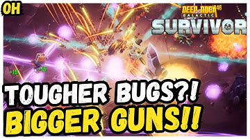 Tougher Bugs?! BIGGER GUNS!! Deep Rock Galactic Survivor!