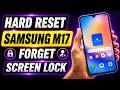 Hard Reset Samsung M17 | Samsung M17 Forget Screen Lock | Samsung M17 Pattern Pin Password Unlock