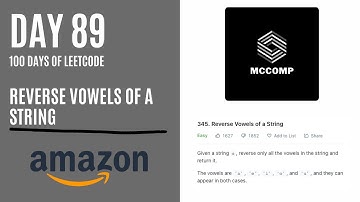 AMAZON INTERVIEW QUESTION | Reverse Vowels of a String (LeetCode problem 345)