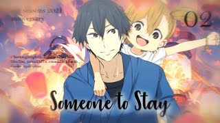 「 OS 」Someone to Stay | AnniProject #2