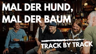 Track by Track - Mal der Hund, mal der Baum